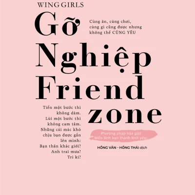 Gỡ Nghiệp Friend Zone - The Wing Girls