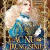 Ác Nữ Trùng Sinh - Tập 1 - Hanmint