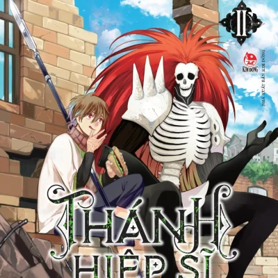 Thánh Hiệp Sĩ Nơi Tận Cùng Thế Giới - Tập 2 - Mutsumi Okubashi, Kanata Yanagino, Kususaga Rin