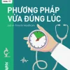 Bộ Công Cụ Tinh Gọn Trong Y Tế - Phương Pháp Vừa Đúng Lúc - Thomas Lindsay Jackson