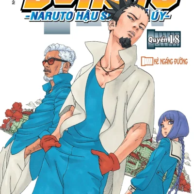 Boruto - Naruto Hậu Sinh Khả Úy - Tập 18 - Kẻ Ngáng Đường - Masashi Kishimoto, Mikio Ikemoto, Ukyo Kodachi