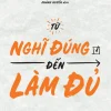 Từ Nghĩ Đúng Đến Làm Đủ - Baek Young-Ok