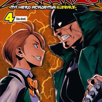 Học Viện Siêu Anh Hùng Vigilantes - My Hero Academia Illegals - Tập 4 - Gia Đình - Kohei Horikoshi, Hideyuki Furuhashi, Betten Court