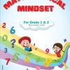 Mathematical Mindset For Grade 1 And 2 (6 - 8 Years Old) - Nguyễn Áng