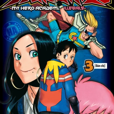 Học Viện Siêu Anh Hùng Vigilantes - My Hero Academia Illegals - Tập 3 - Đàn Chị - Kohei Horikoshi, Hideyuki Furuhashi, Betten Court