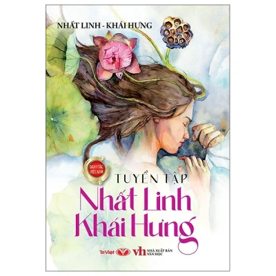 Tuyển Tập Nhất Linh – Khải Hưng – Nhất Linh, Khải Hưng