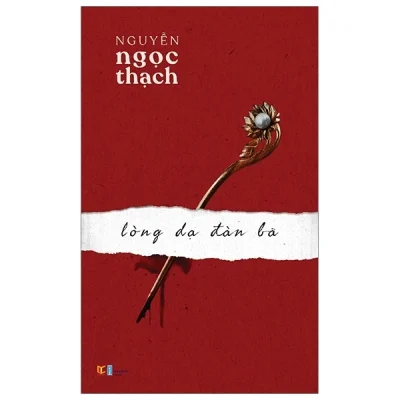 Lòng Dạ Đàn Bà – Nguyễn Ngọc Thạch