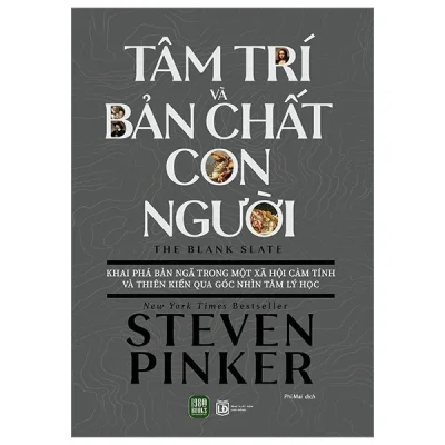 Tâm Trí Và Bản Chất Con Người - Steven Pinker
