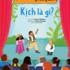 Cuốn Sách Nhỏ - Ý Tưởng Lớn -Kịch Là Gì? - Sarah Walden, Katie Rewse