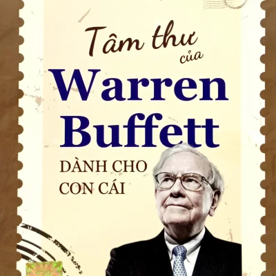 tâm thư của warren buffett dành cho con cái phạm nghị nhiên