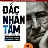 Đắc Nhân Tâm - Bí Quyết Để Thành Công - How To Win Friends And Influence People - Dale Carnegie