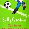 Những Đứa Trẻ Kì Diệu - Cậu Bé Có Đôi Chân Tia Chớp - Sally Gardner