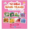 Từ Điển Bằng Tranh Dành Cho Trẻ Em - Các Loài Hoa - Đàm Tiểu Lâm
