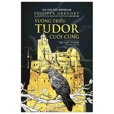 vương triều tudor cuối cùng philippa gregory