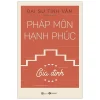 Pháp Môn Hạnh Phúc - Gia Đình - Đại sư Tinh Vân