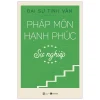 Pháp Môn Hạnh Phúc - Sự Nghiệp - Đại sư Tinh Vân
