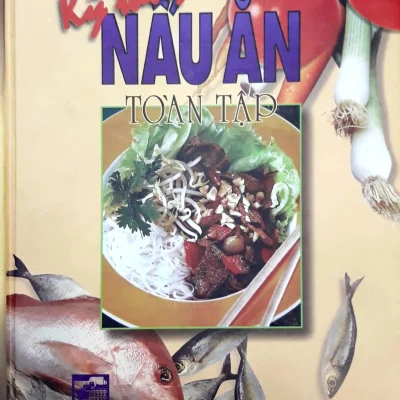 Kỹ Thuật Nấu Ăn Toàn Tập - Triệu Thị Chơi
