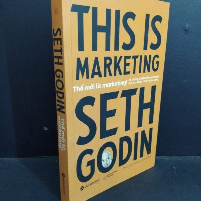 [Phiên Chợ Sách Cũ] Thế Mới Là Marketing - Seth Godin 1212
