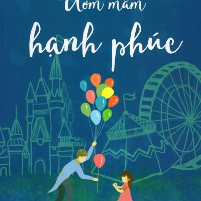 Ươm Mầm Hạnh Phúc - Kamata Hiroshi