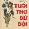 Tuổi Thơ Dữ Dội - Tập 1 - Phùng Quán