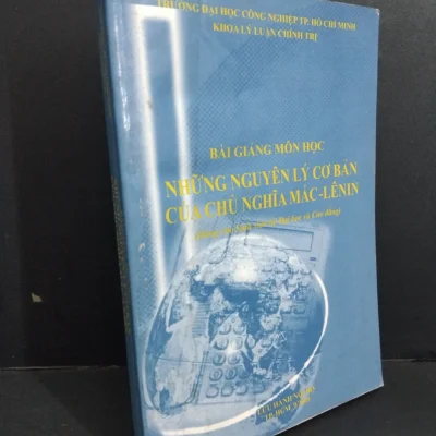 [Phiên Chợ Sách Cũ] Bài Giảng Môn Học Những Nguyên Lý Cơ Bản Của Chủ Nghĩa Mác - Lenin 1212