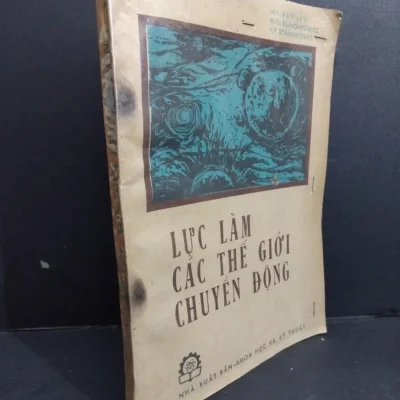 [phiên chợ sách cũ] lực làm các thế giới chuyển Động m.v. vaxilev, n.iu. klimontovits, k.p. xtaniukovits 1212