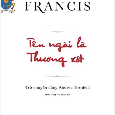 Tên Ngài Là Thương Xót - Giáo hoàng Francis