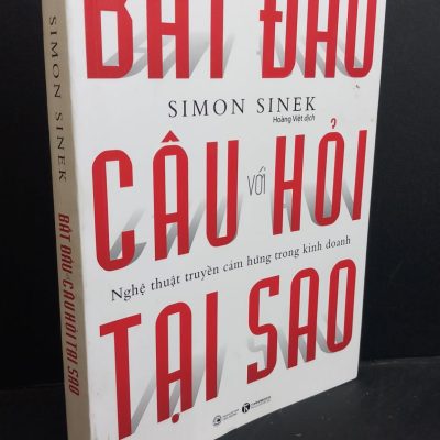 [Phiên Chợ Sách Cũ] Bắt Đầu Với Câu Hỏi Tại Sao - Simon Sinek 1212