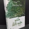 [Phiên Chợ Sách Cũ] Miền Đất Nặn - Phùng Quang Thuận 1212