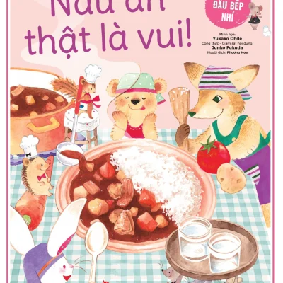 Siêu Đầu Bếp Nhí - Nấu Ăn Thật Là Vui! - Junko Fukuda, Yukako Ohde