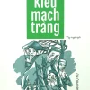 Kiều Mạch Trắng - Tống Ngọc Hân
