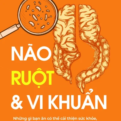 Não, Ruột Và Vi Khuẩn - Emeran Mayer, MD