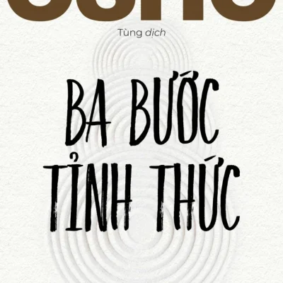 Ba Bước Tỉnh Thức - Osho
