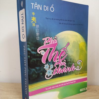[Phiên Chợ Sách Cũ] Phù Thế Phù Thành - Tân Di Ổ 1412