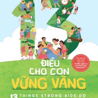 13 Điều Cho Con Vững Vàng - Amy Morin