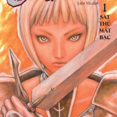 Claymore - Tập 1: Sát Thủ Mắt Bạc - Norihiro Yagi