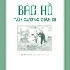 Bác Hồ Tấm Gương Giản Dị - Khánh Linh