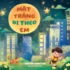 Mặt Trăng Đi Theo Em - Meo meo trong veo