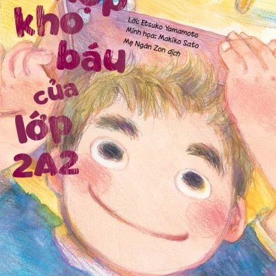 Hộp Kho Báu Của Lớp 2A2 - Etsuko Yamamoto, Makiko Sato