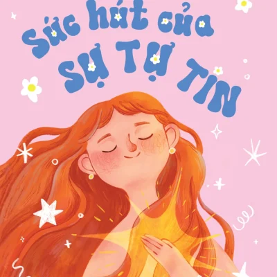Sức Hút Của Sự Tự Tin - M.J. Ryan
