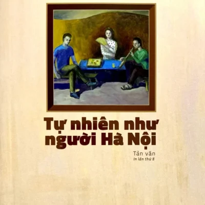 Tự Nhiên Như Người Hà Nội - Nguyễn Trương Quý