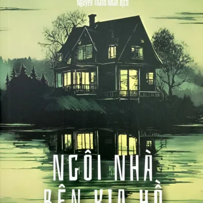 Ngôi Nhà Bên Kia Hồ - Riley Sager