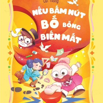 Gia Đình Thương Yêu - Nếu Bấm Nút Bố Bỗng Biến Mất - Cát Tường