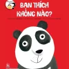 Những Đứa Trẻ Tò Mò - Wondrous Children - Do You Like It? Bạn Thích Không Nào? - Gong Ruping, Loes Riphagen