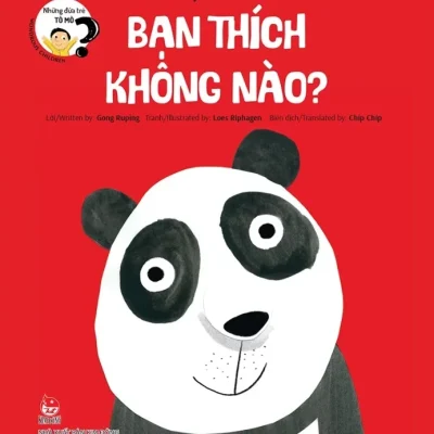 Những Đứa Trẻ Tò Mò - Wondrous Children - Do You Like It? Bạn Thích Không Nào? - Gong Ruping, Loes Riphagen