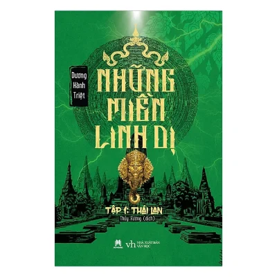 Những Miền Linh Dị - Tập 1: Thái Lan - Dương Hành Triệt