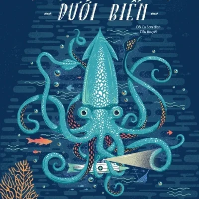Hai Vạn Dặm Dưới Biển - Jules Verne