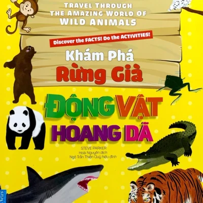 Khám Phá Rừng Già - Động Vật Hoang Dã (2022) - Steve Parker
