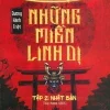 Những Miền Linh Dị - Tập 2: Nhật Bản - Dương Hành Triệt