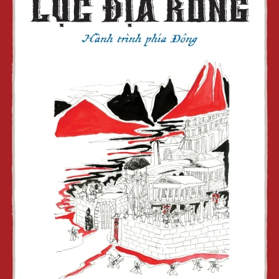 Lục Địa Rồng - Tập 2: Hành Trình Phía Đông - Cao Việt Quỳnh